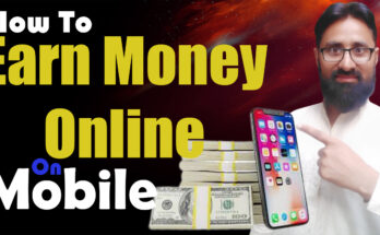 How to Earn Money Online on Mobile in 2022