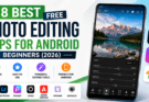 8 Best Free Photo Editing Apps for Android Beginners (2026)